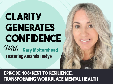 Clarity Generates Confidence with Amanda Hudye